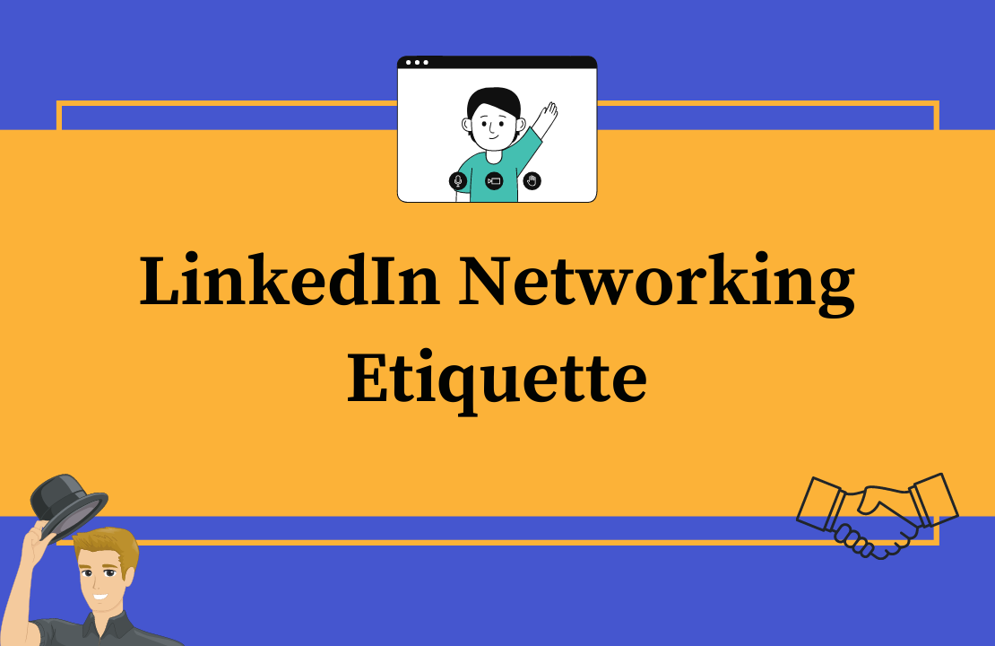 Dos and don'ts of LinkedIn networking