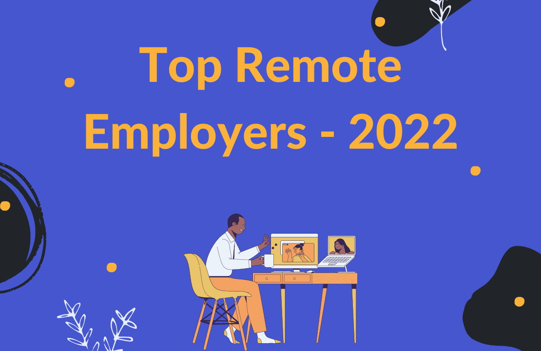 Top 12 Remote Employers in 2022