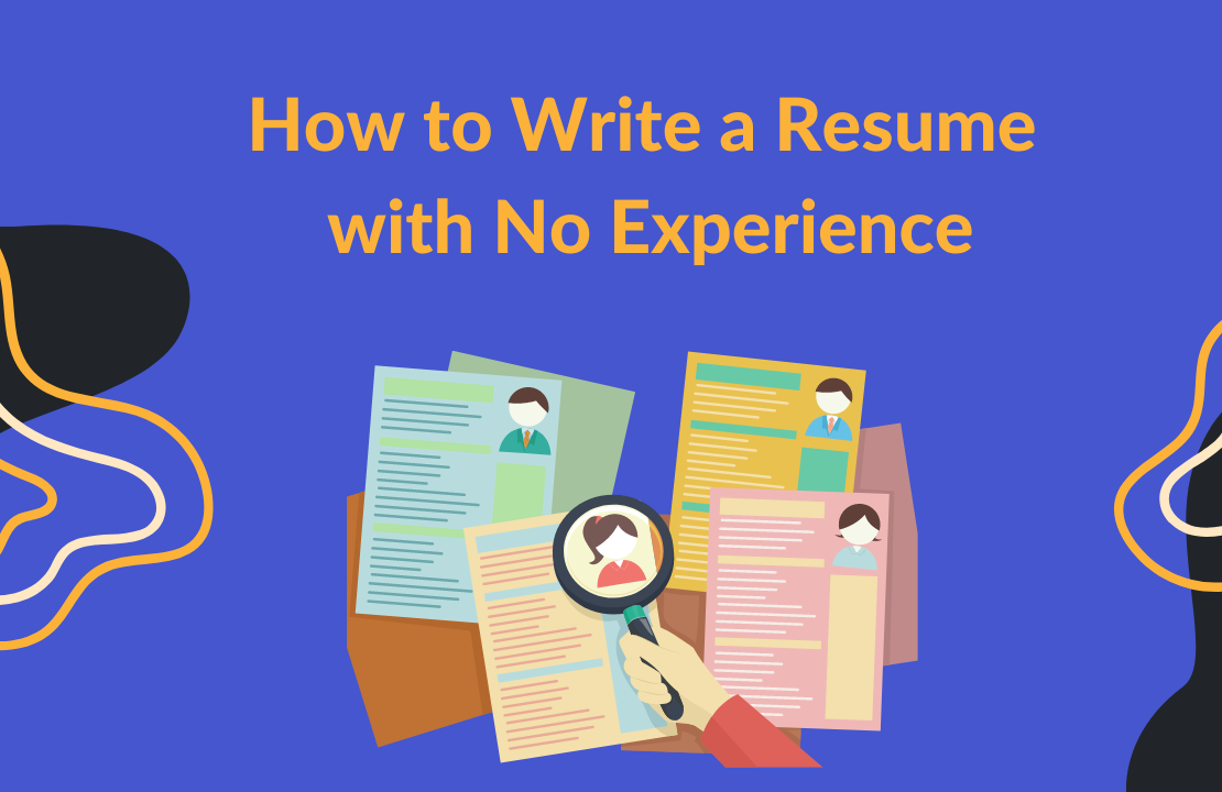 how-to-write-a-resume-with-no-experience