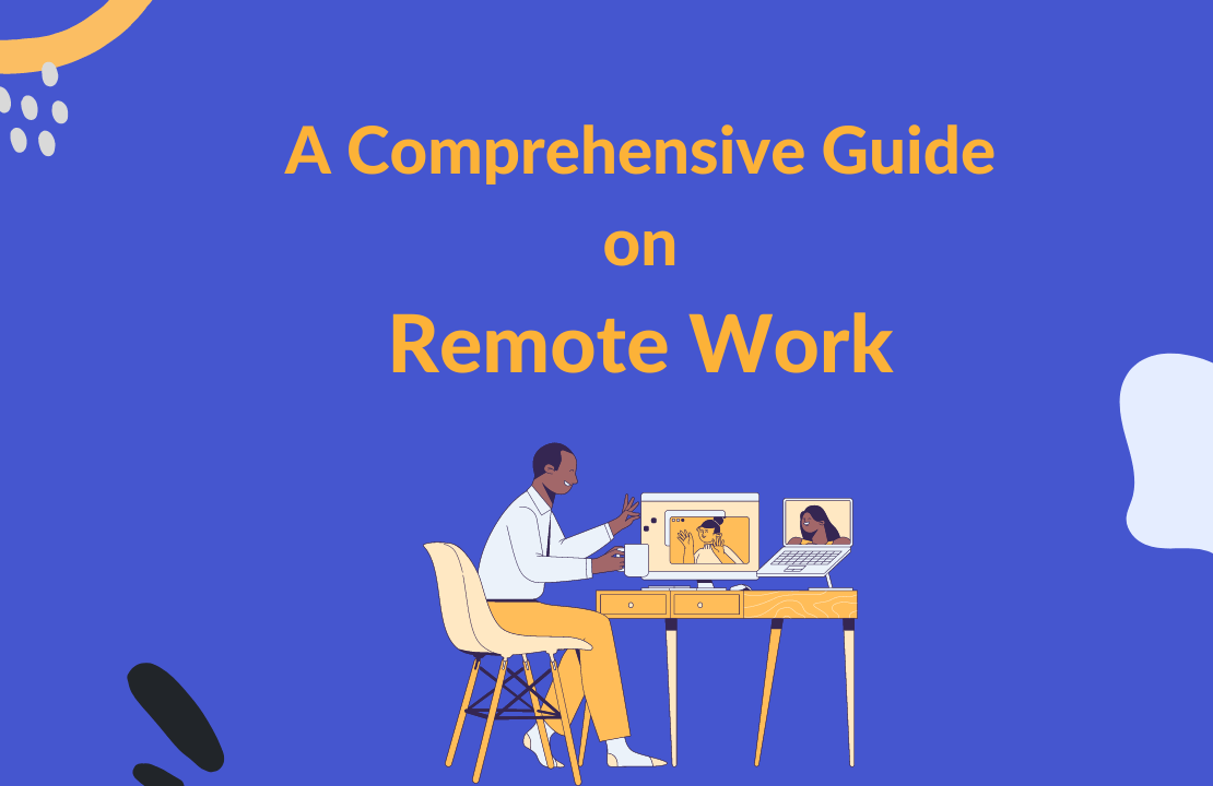 What is Remote Work? A Comprehensive Guide