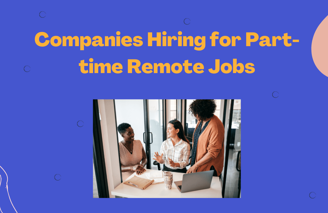Companies Hiring For Part Time Remote Jobs 