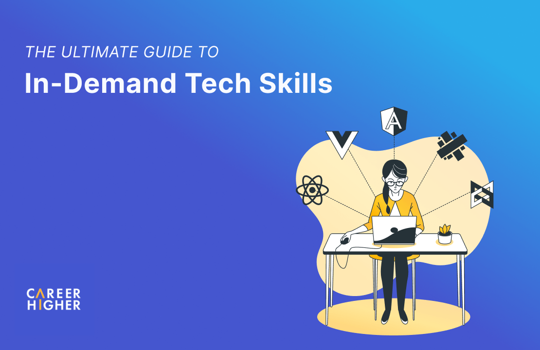 The Ultimate Guide to InDemand Tech Skills